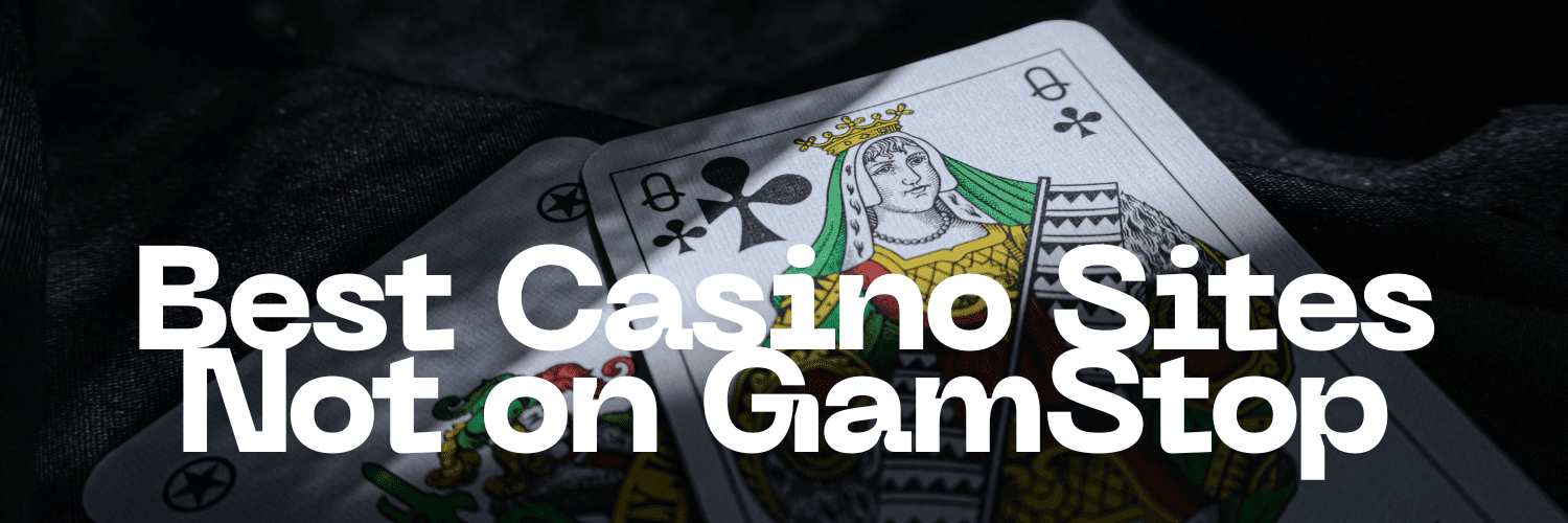 Discovering Casino Sites Not on Gamstop 855679565