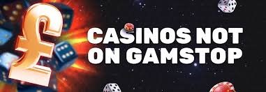 Exploring Non-Gamstop Casinos Your Gateway to Unrestricted Gambling