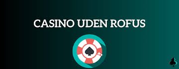 Casino Uden Rufus Plejmo Det Bedste Online Spiloplevelse