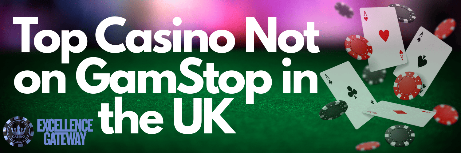 Exploring Non Gamstop UK Casino Sites Your Ultimate Guide -1871002122 Exploring Non Gamstop UK Casino Sites Your Ultimate Guide -1871002122